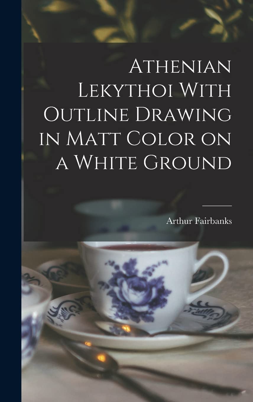 Athenian Lekythoi With Outline Drawing in Matt Color on a White Ground baixar o livro de graça