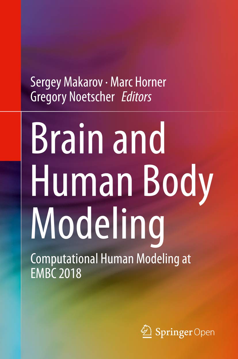 Brain and Human Body Modeling: Computational Human Modeling at EMBC 2018 (English Edition) baixar o livro de graça