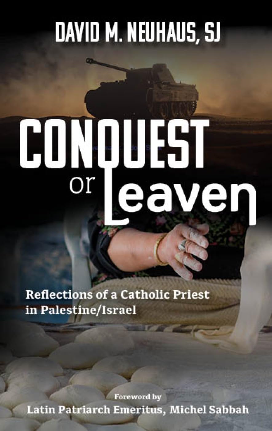 Conquest or Leaven: Reflections of a Catholic Priest in Palestine/Israel baixar o livro de graça
