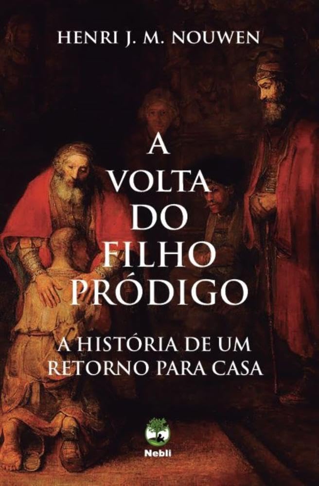 A Volta Do Filho Pródigo