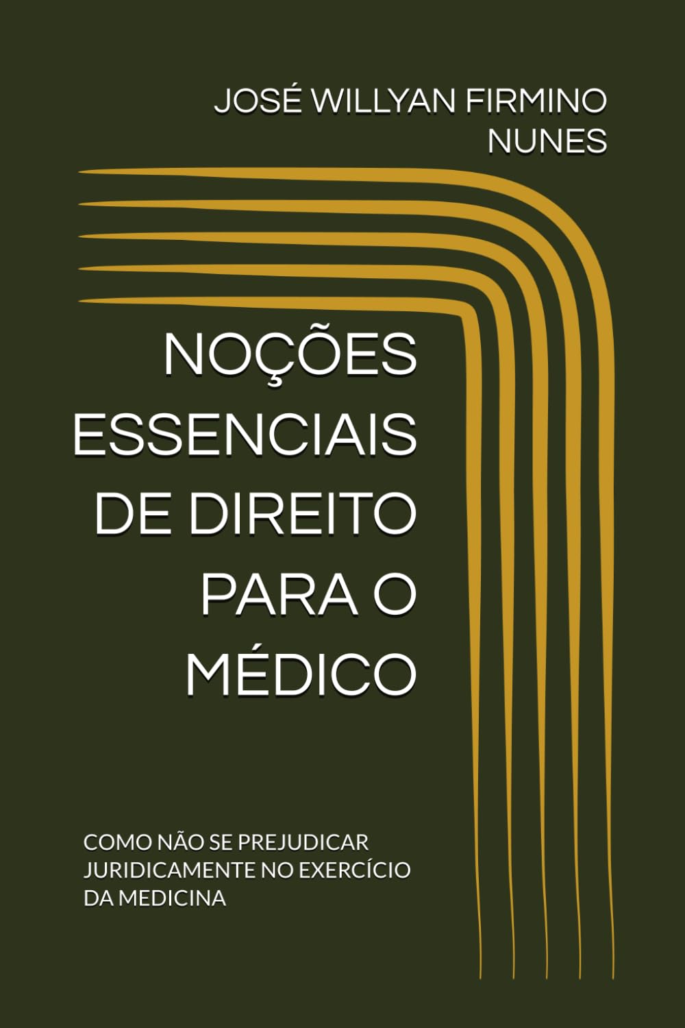 capítulo por capítulo baixar NOÇÕES ESSENCIAIS DE DIREITO PARA O MÉDICO: COMO NÃO SE PREJUDICAR JURIDICAMENTE NO EXERCÍCIO DA MEDICINA (Portuguese Edition)
