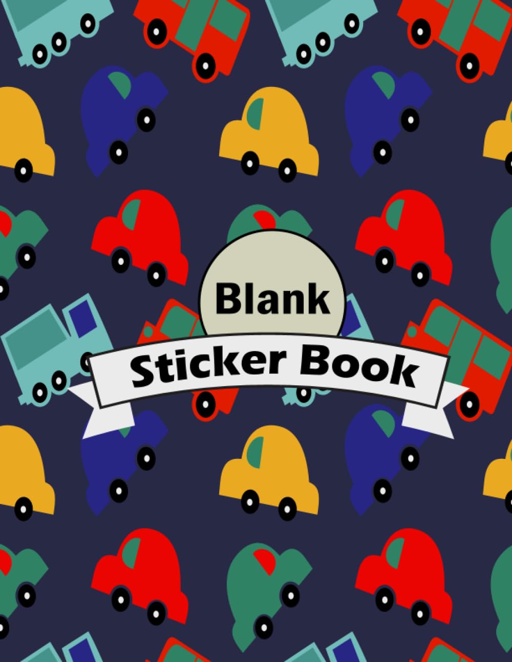 Blank Sticker Book: My favorite Sticker Collecting Album –Car Blank Sticker Book For Girls And Boys Ages 4-8. Blank Sticker Book car toy Theme Sticker Journal 8.5x11.25 100 pages. baixar livro de graça