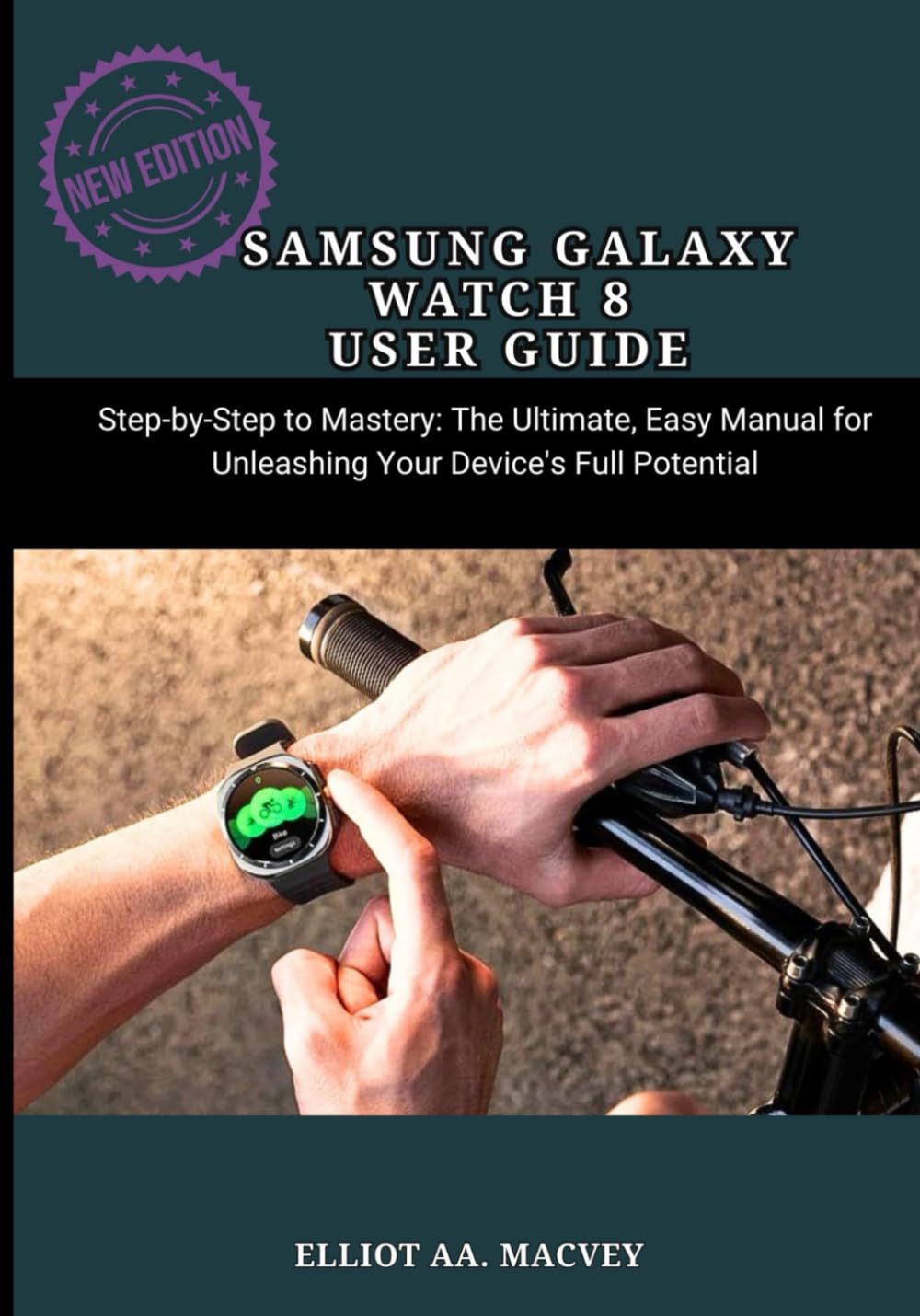 ler totalmente SAMSUNG GALAXY WATCH 8 USER GUIDE: Step-by-Step to Mastery: The Ultimate, Easy Manual for Unleashing Your Device’s Full Potential