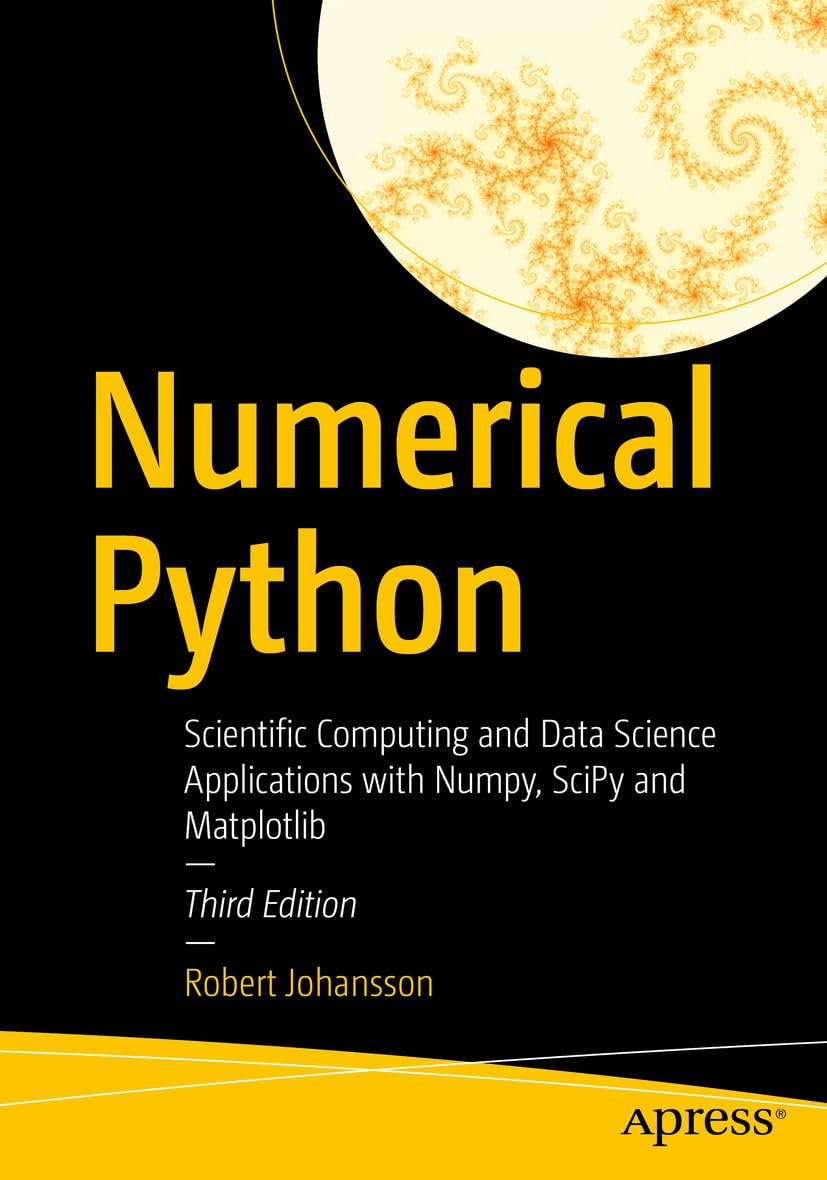 Numerical Python: Scientific Computing and Data Science Applications with Numpy, Scipy and Matplotlib baixar livro de graça
