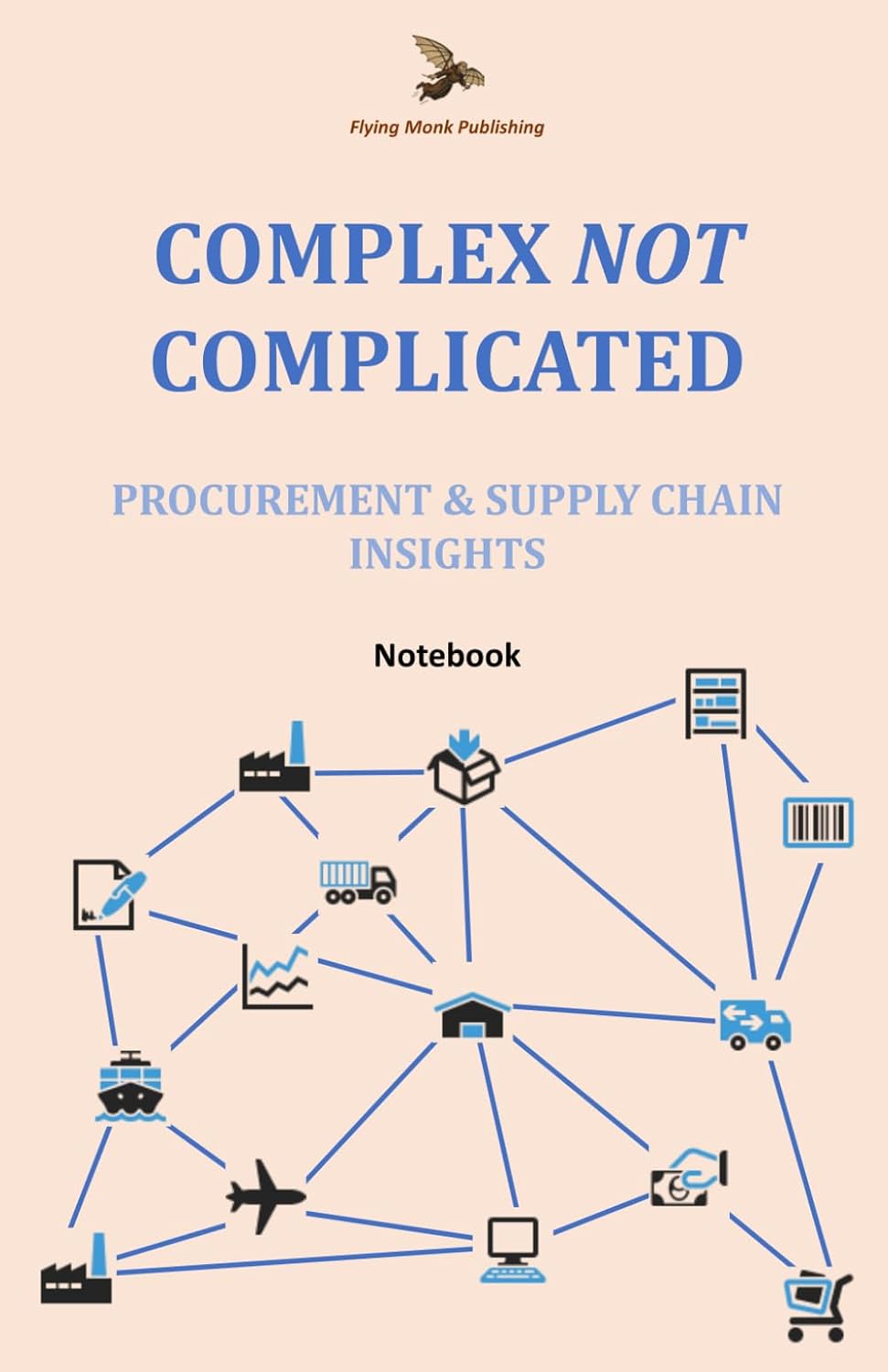 capítulo por capítulo baixar Complex Not Complicated: Procurement & Supply Chain Insights: Notebook