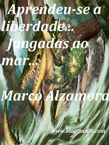 capítulo por capítulo baixar Aprendeu-se a liberdade... Jangadas ao mar...
