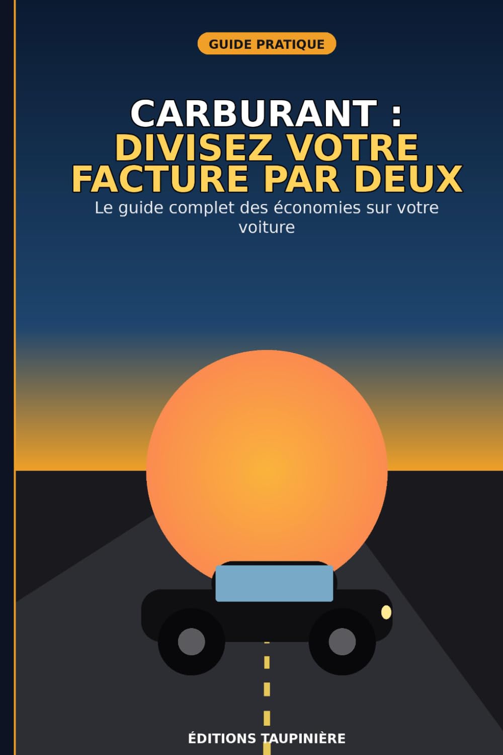 capítulo por capítulo baixar Guide carburant: Divisez votre facture par deux (French Edition)