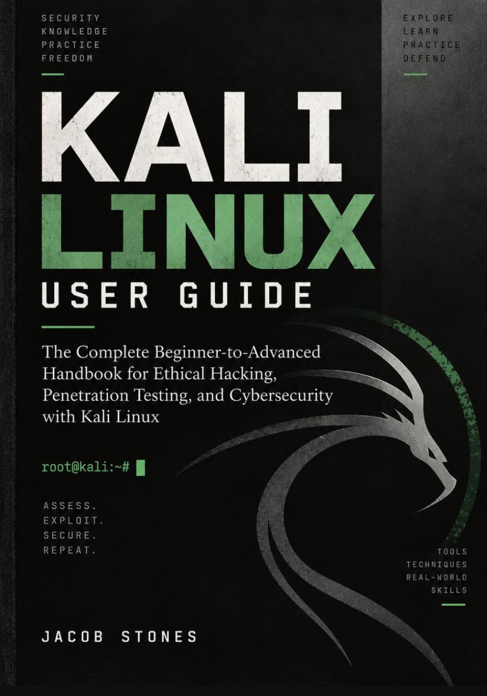 KALI LINUX USER GUIDE: The Complete Beginner-to-Advanced Handbook for Ethical Hacking, Penetration Testing, and Cybersecurity with Kali Linux baixar livro de graça