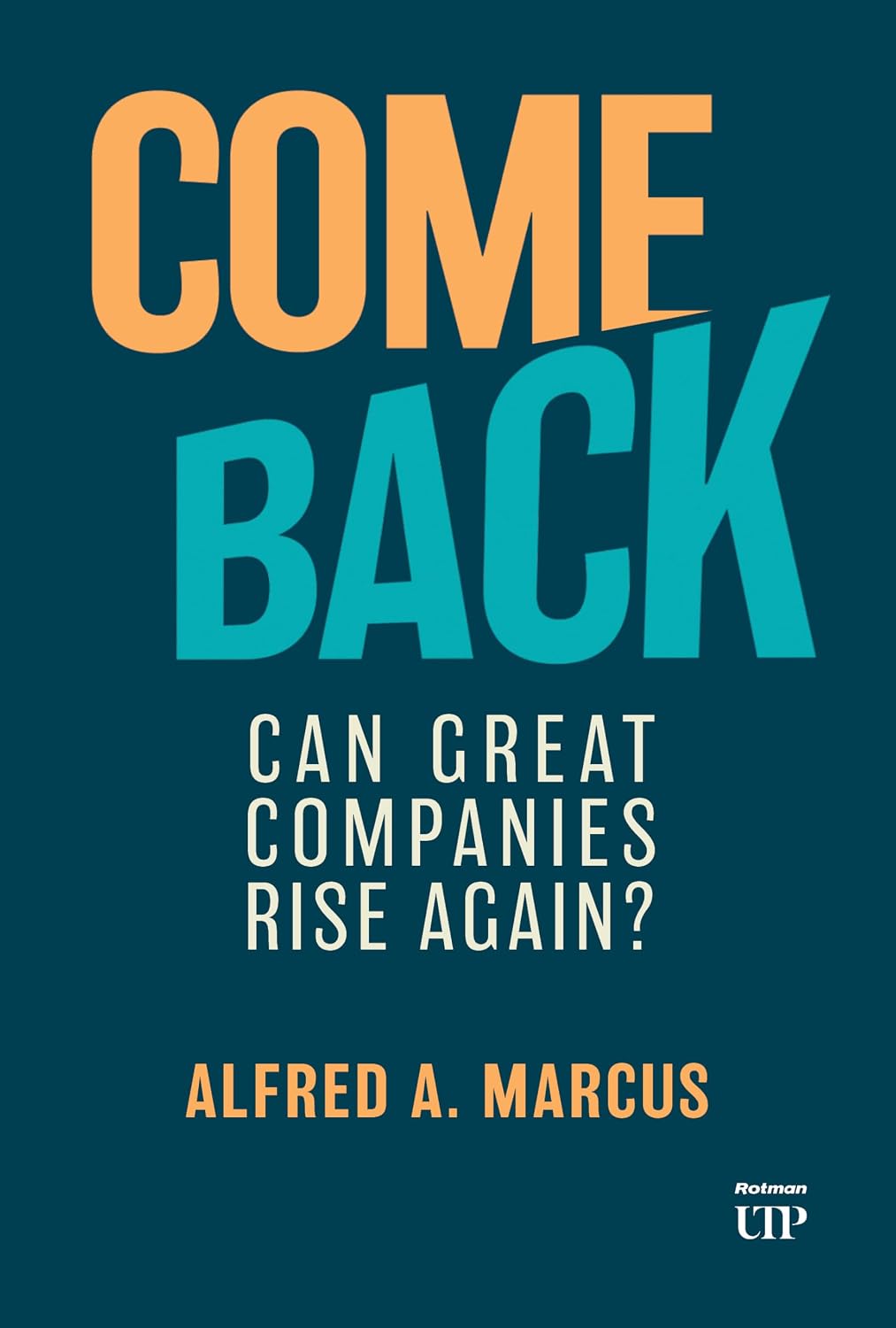 ler totalmente Comeback: Can Great Companies Rise Again? (English Edition)