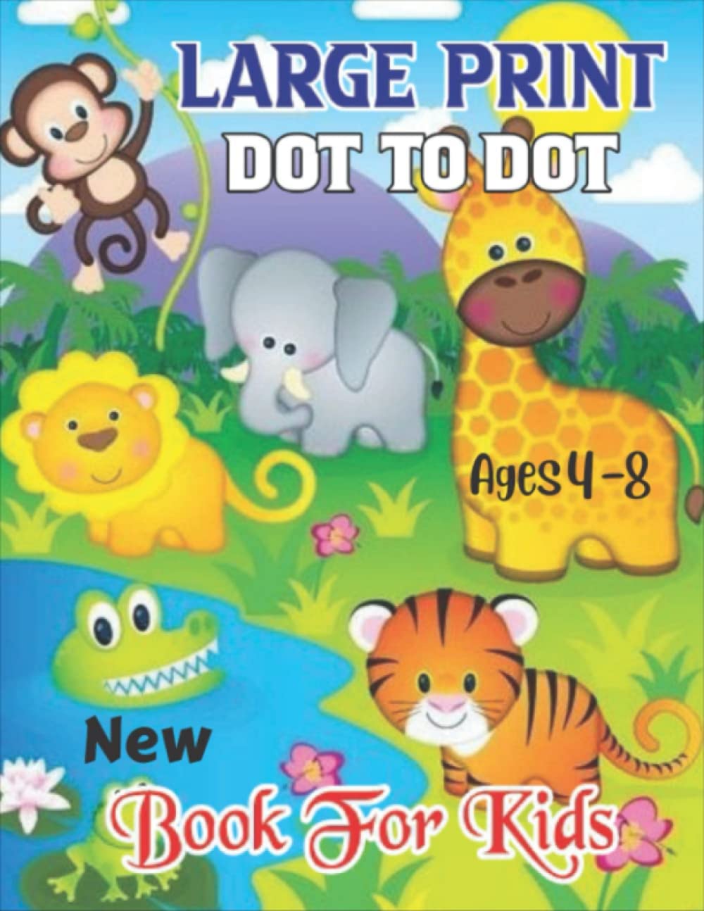 Large Print Dot To Dot Book For Kids Ages 4-8: Connect The Dots Book For Boys And Girls |103 Pages| Perfect Gift For Children baixar livro de graça