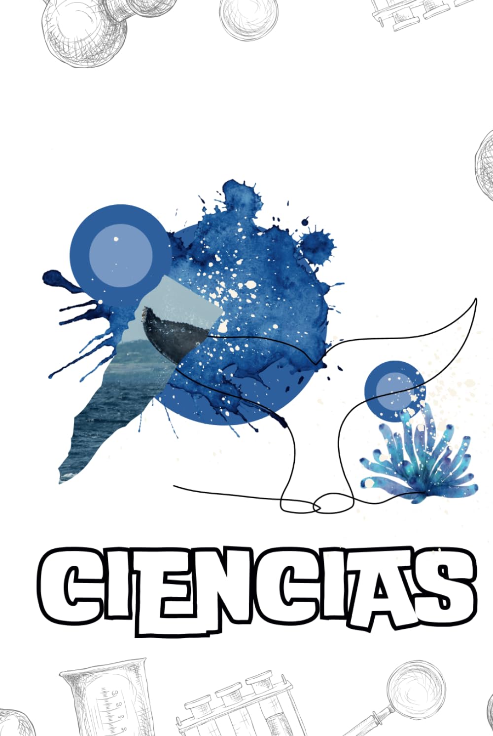 ler totalmente Cuaderno Cuadriculado Ballena para Ciencias: Explora la física, desentraña la química y despierta la vida con la biología: 50 hojas | Cuadriculado-... 6 páginas + Página inicial (Spanish Edition)