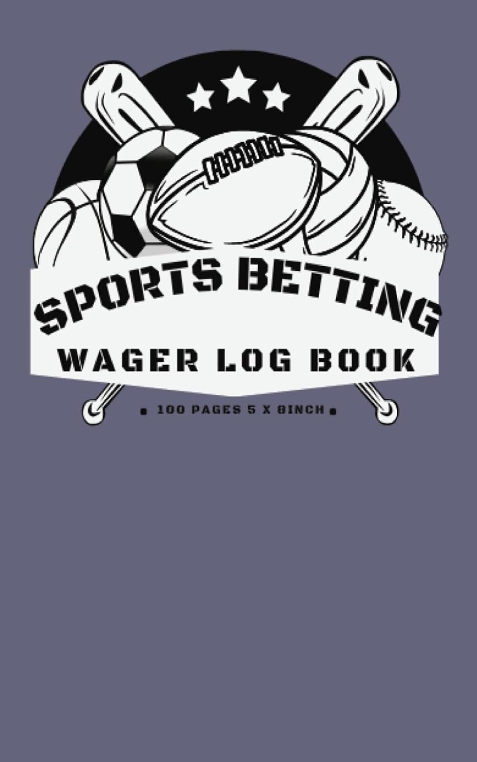 Sports Betting Wagers Log Book: 100-Page Gambling Record Keeper for All Sports | 5 x 8 Inches baixar o livro de graça