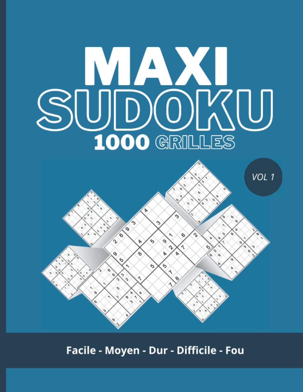 Maxi sudoku 1000 grilles - Vol 1: Livre de Sudoku classique - Niveaux Facile, Moyen, dur, difficile et fou - pour adultes et enfants -1000 grilles et solutions (French Edition) baixar livro de graça
