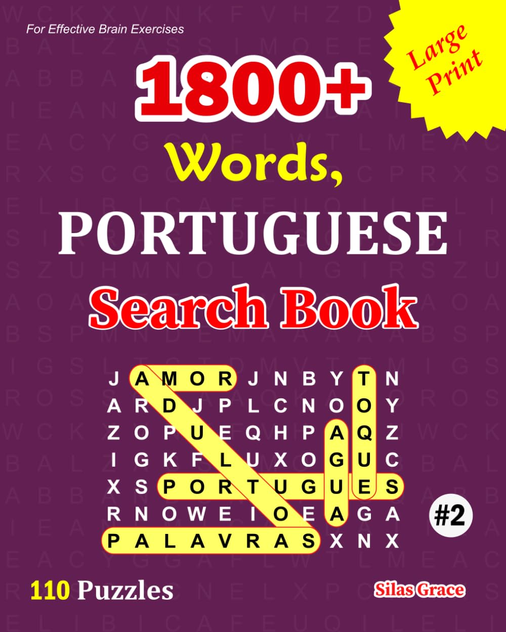 ler totalmente 1800+ Words, PORTUGUESE Search Book: #2: 110 Puzzles with Solutions to keep you Entertained.