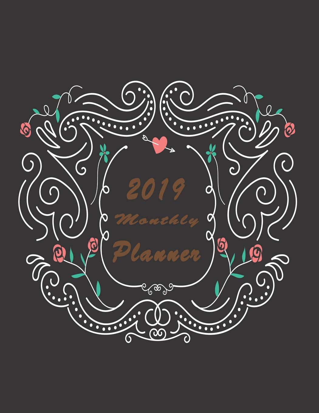 capítulo por capítulo baixar 2019 Monthly Planner: Organizer to Do List January - December 2019 Calendar Top Goal and Focus Schedule Beautiful Ribbons Flower Vintage Frame Black Background Monthly and Weekly