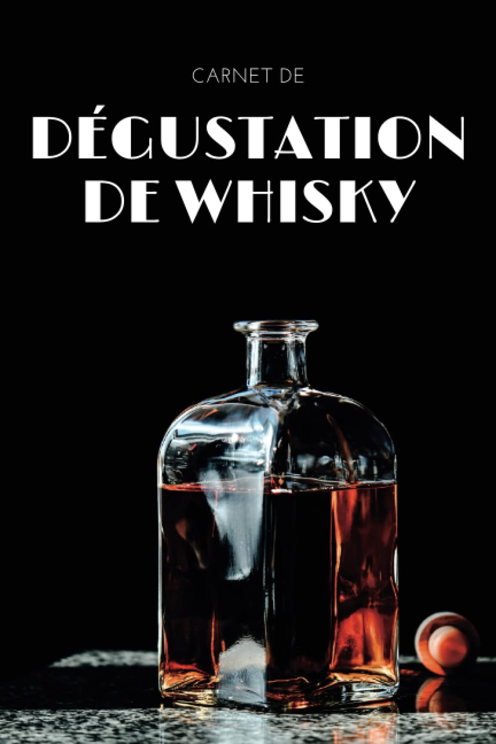 Carnet de dégustation de Whisky - Notez chaque whisky, scotch, bourbon... que vous goutez - 100 fiches à remplir (French Edition) baixar livro de graça