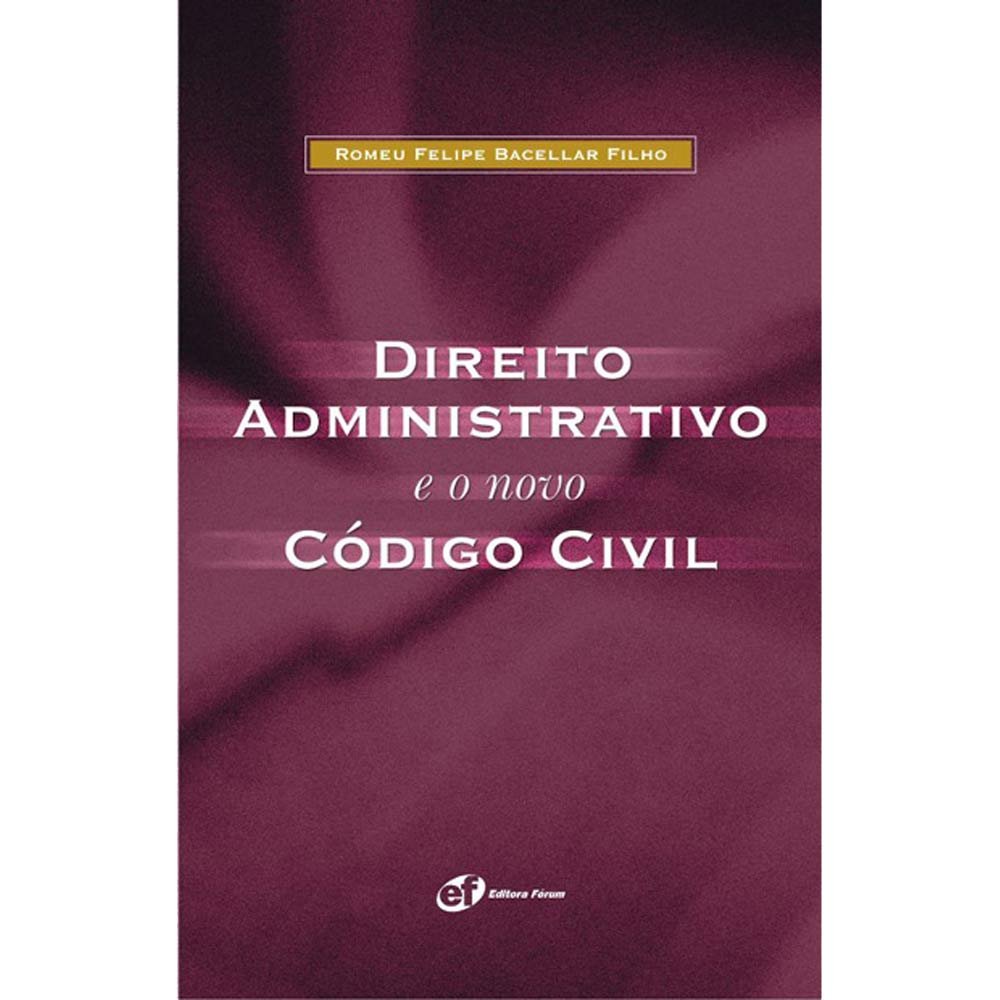 Direito administrativo e o novo código civil baixar o livro de graça