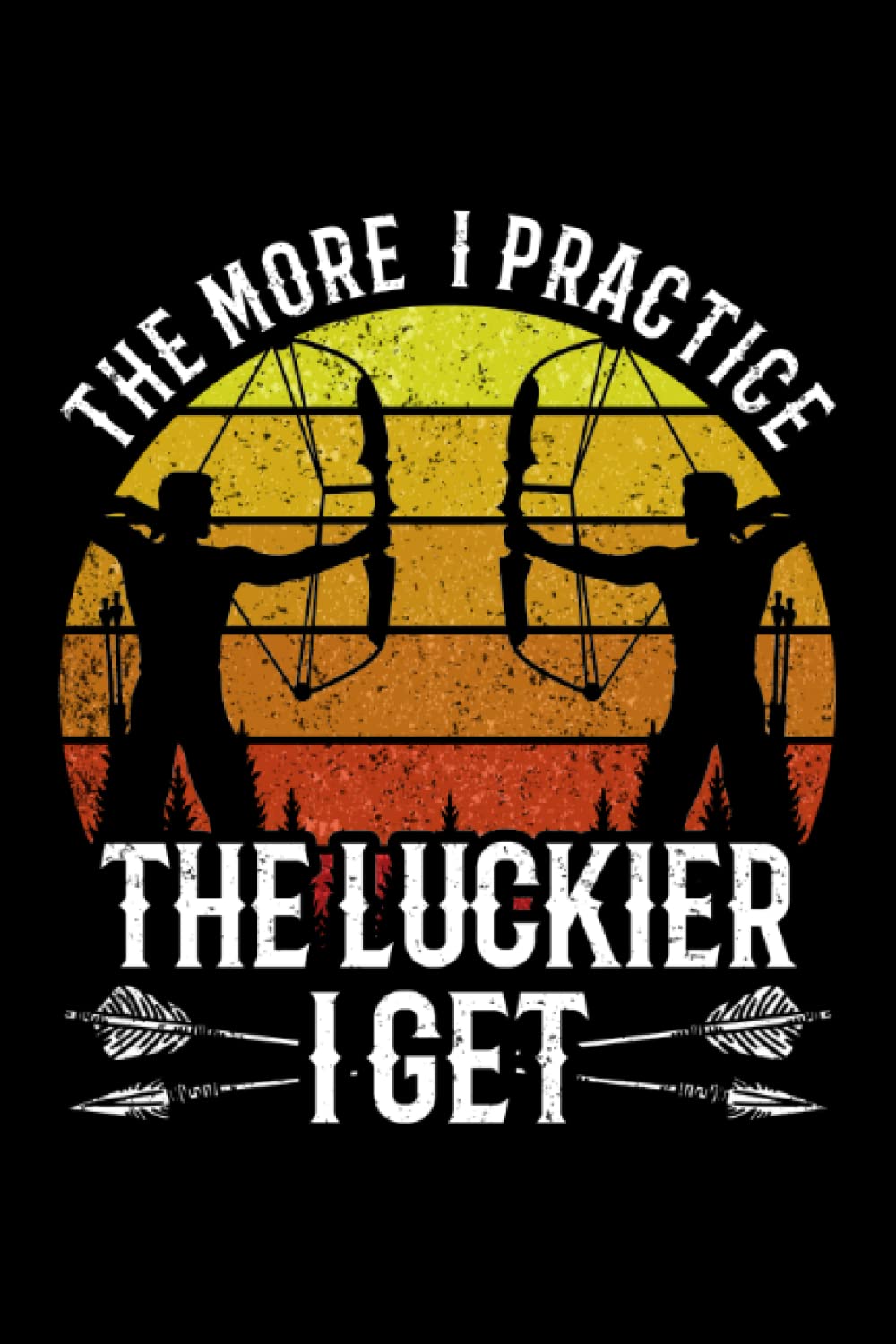 capítulo por capítulo baixar The luckier archer I get: Dot Grid Jounal ToDo Exercise Book or Diary 6" x 9" (15.24 x 22.86 cm) 120 pages