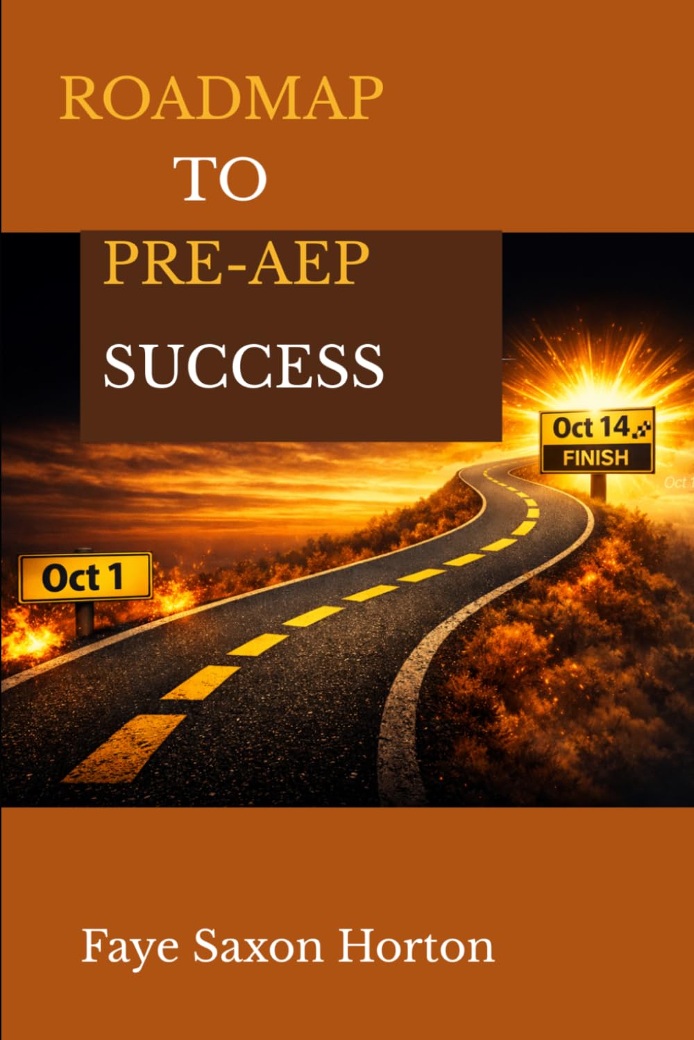 Roadmap to Pre-AEP Success: The Pre-AEP Survival Guide Agents Have Been Waiting For! baixar o livro de graça