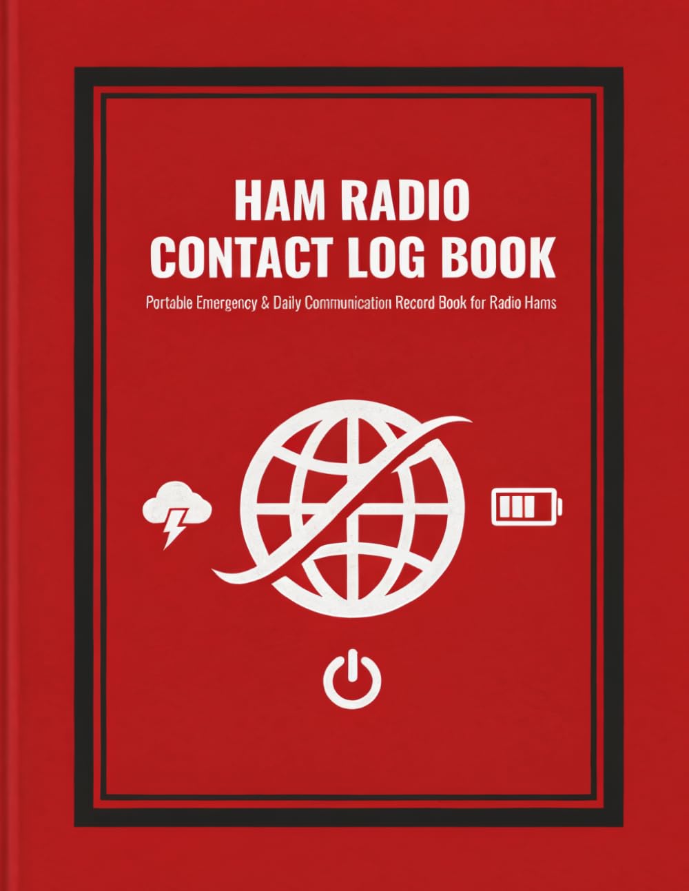 Ham Radio Contact Log Book: Portable Emergency & Daily Communication Record Book for Radio Hams baixar o livro de graça