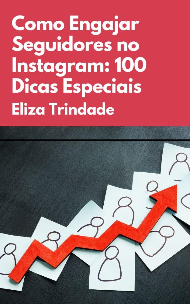 Como Engajar Seguidores no Instagram: 100 Dicas Especiais baixar livro de graça