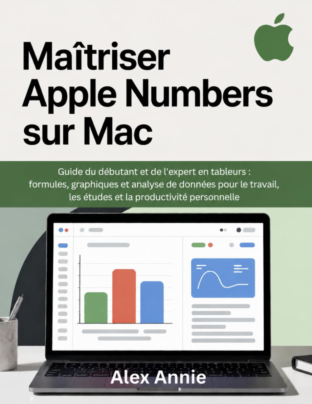 capítulo por capítulo baixar Maîtriser Apple Numbers sur Mac: Guide du débutant et de l'expert en tableurs: formules, graphiques et analyse de données pour le travail, les études et la productivité personnelle (French Edition)