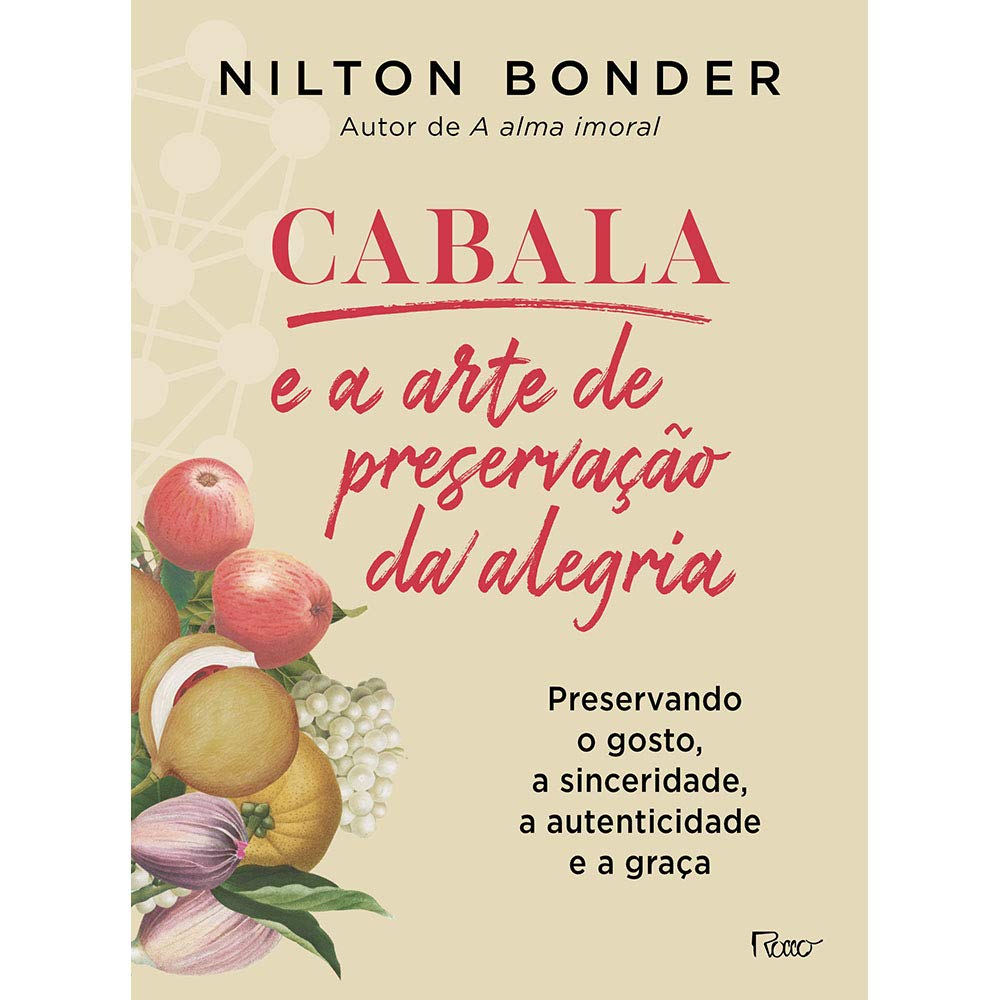capítulo por capítulo baixar Cabala e a arte de preservação da alegria: Preservando o gosto, a sinceridade, a autenticidade e a graça