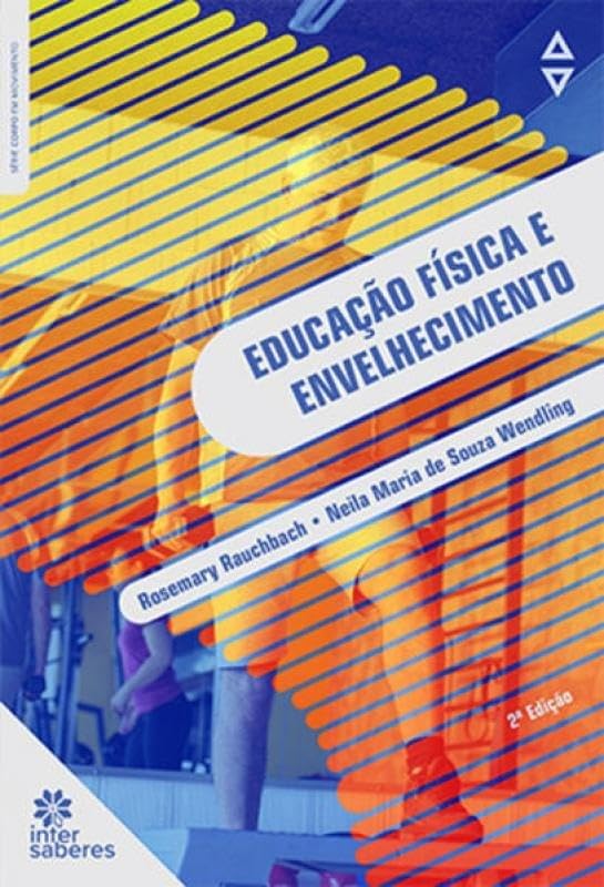 ler totalmente Educação física e envelhecimento