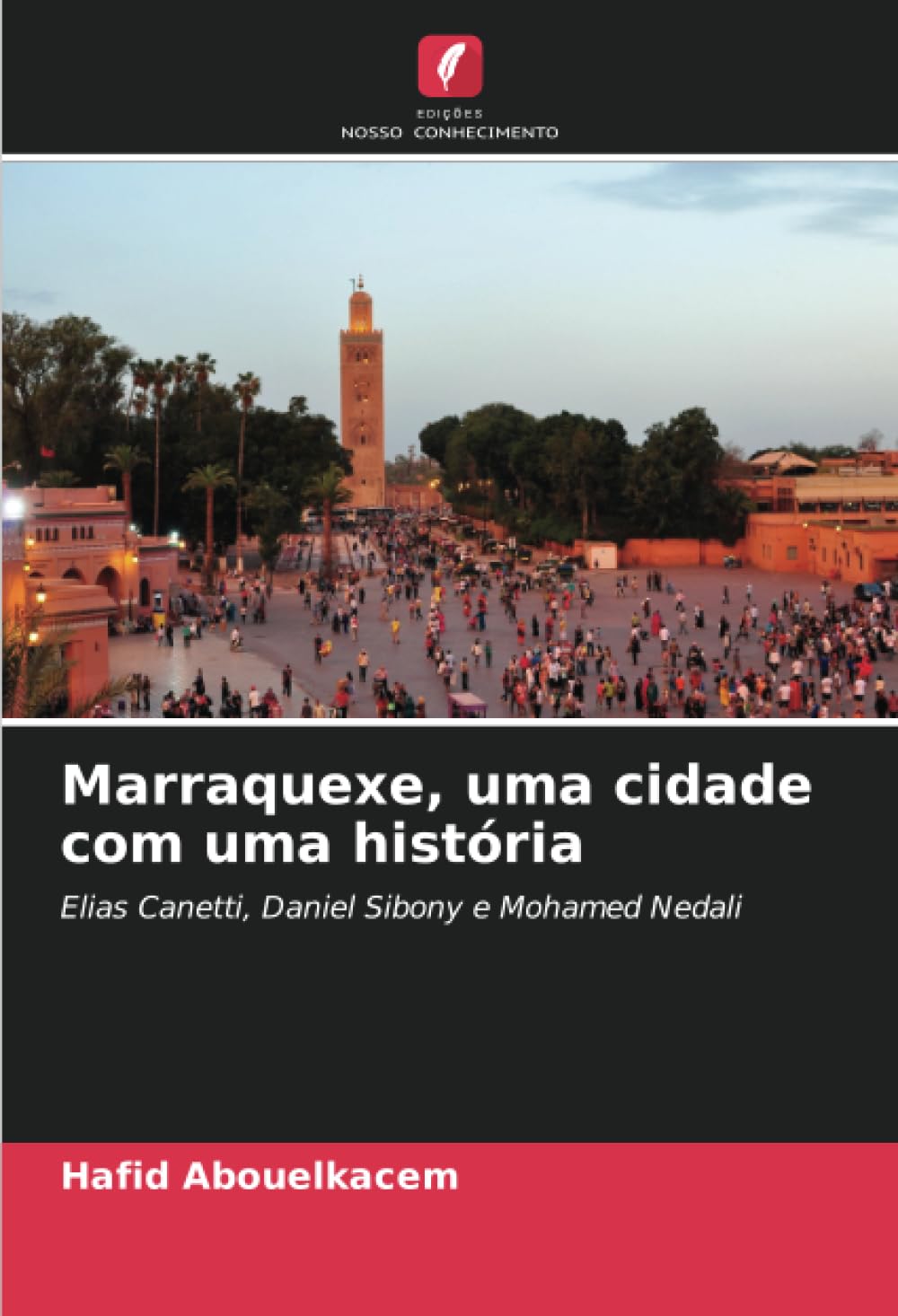 ler totalmente Marraquexe, uma cidade com uma história