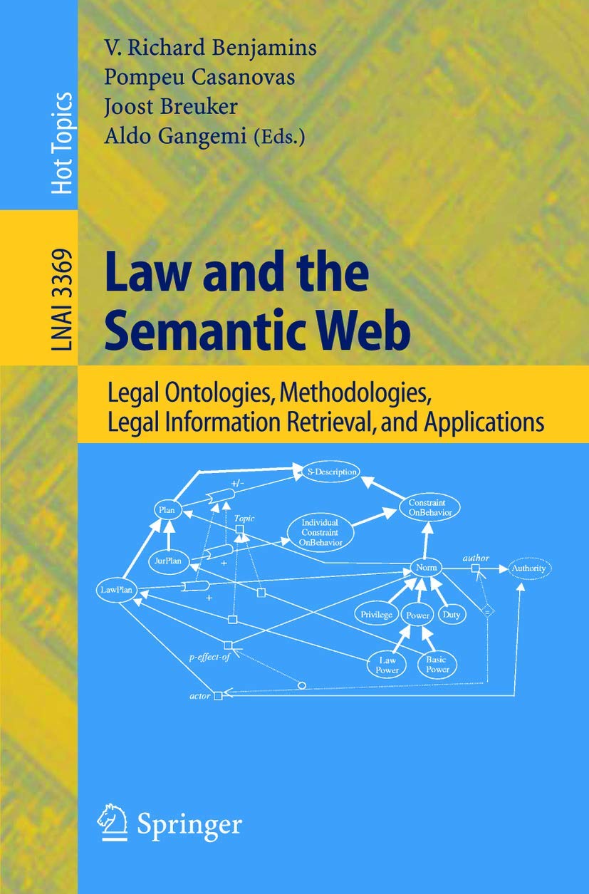 ler totalmente Law and the Semantic Web: Legal Ontologies, Methodologies, Legal Information Retrieval, and Applications: 3369