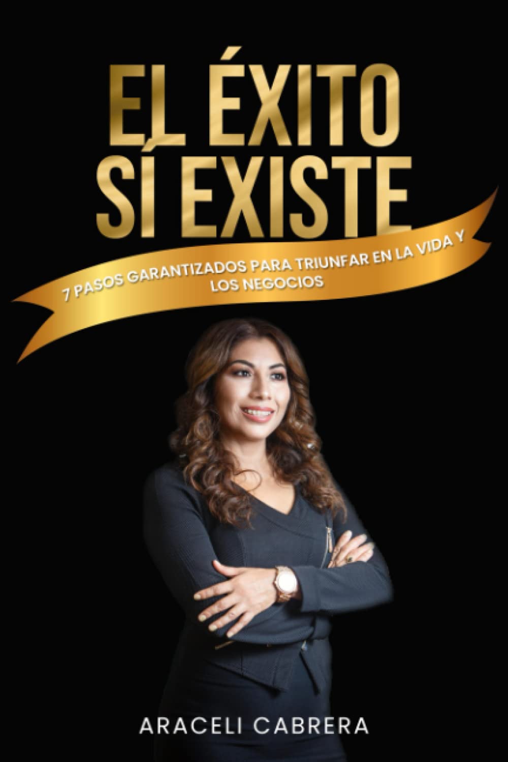 capítulo por capítulo baixar El éxito sí existe: 7 pasos garantizados para triunfar en la vida y los negocios