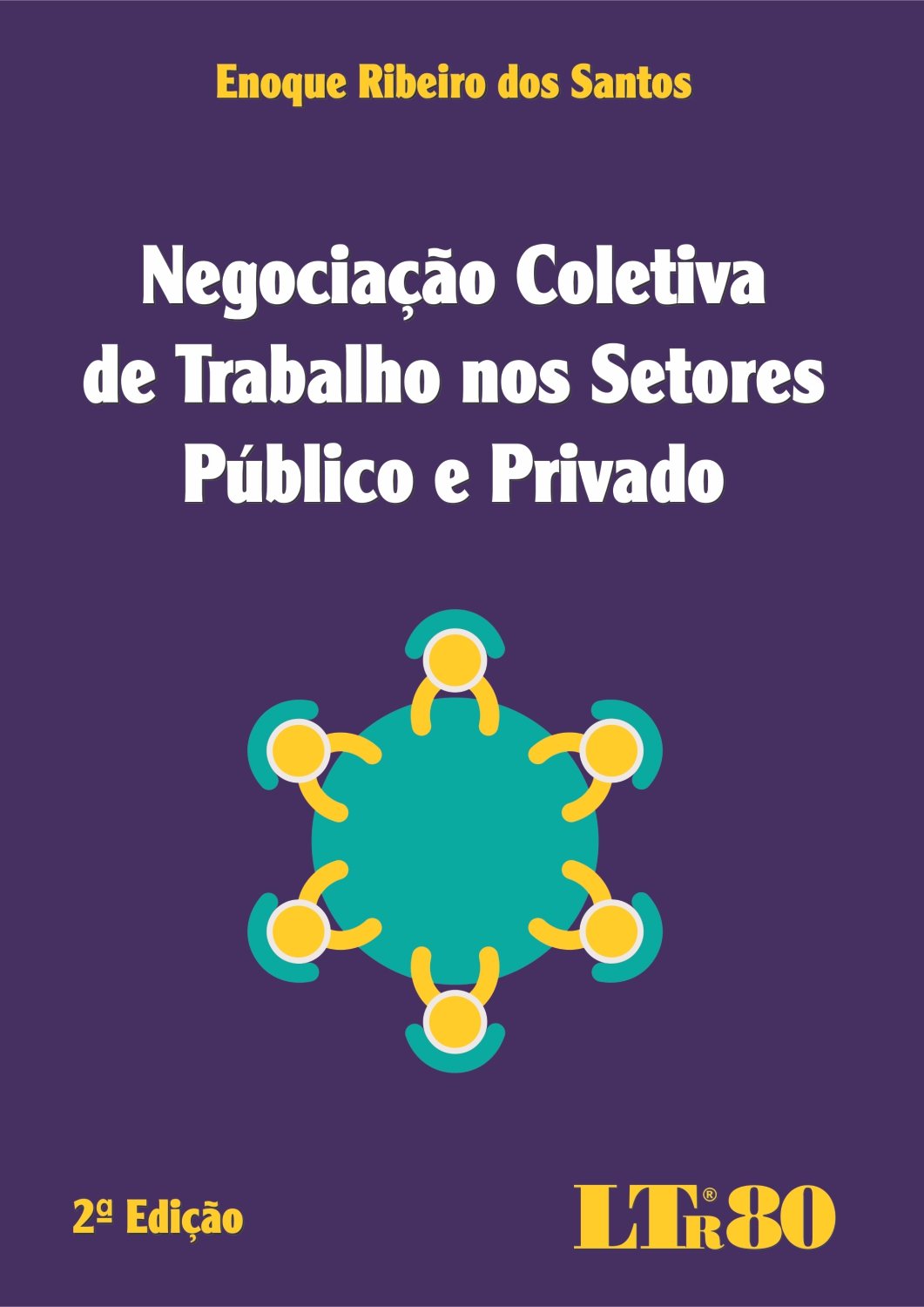 Negociação Coletiva De Trabalho Nos Setores Público E Privado baixar livro de graça