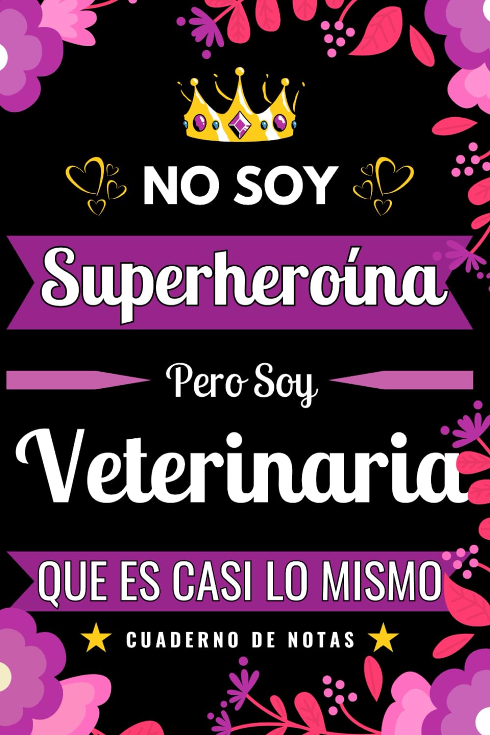 capítulo por capítulo baixar Regalo Veterinaria - Cuaderno de Notas - No Soy Superheroína Pero Soy Veterinaria que es Casi Lo Mismo: Original Regalo para Mujer Veterinarias o... Chicas Veterinaria | A5 (Spanish Edition)