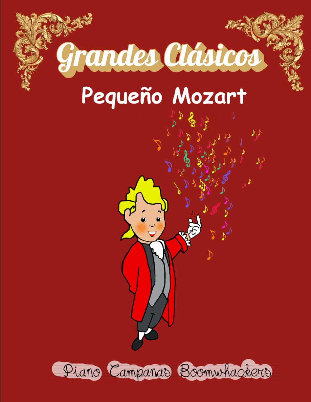 Grandes Clásicos: Pequeño Mozart (Las Canciones de Pequeño Mozart. Piano, Campanas, Boomwhackers) (Spanish Edition) baixar o livro de graça