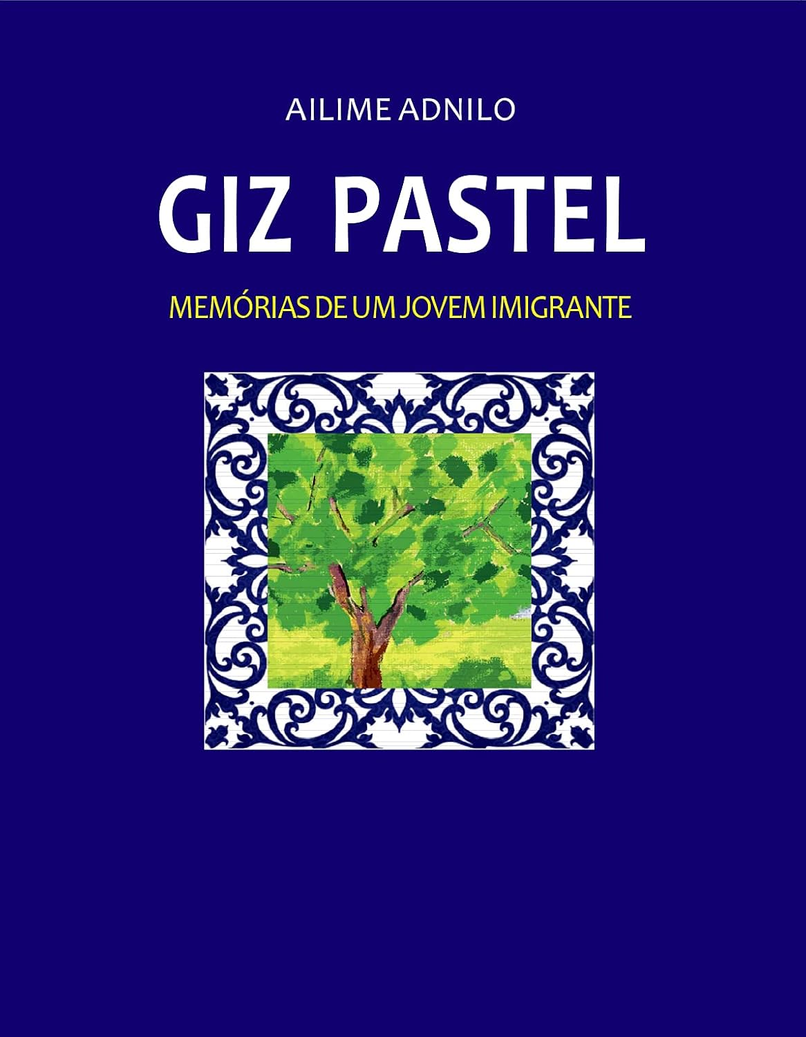 GIZ PASTEL: MEMÓRIAS DE UM JOVEM IMIGRANTE baixar livro de graça