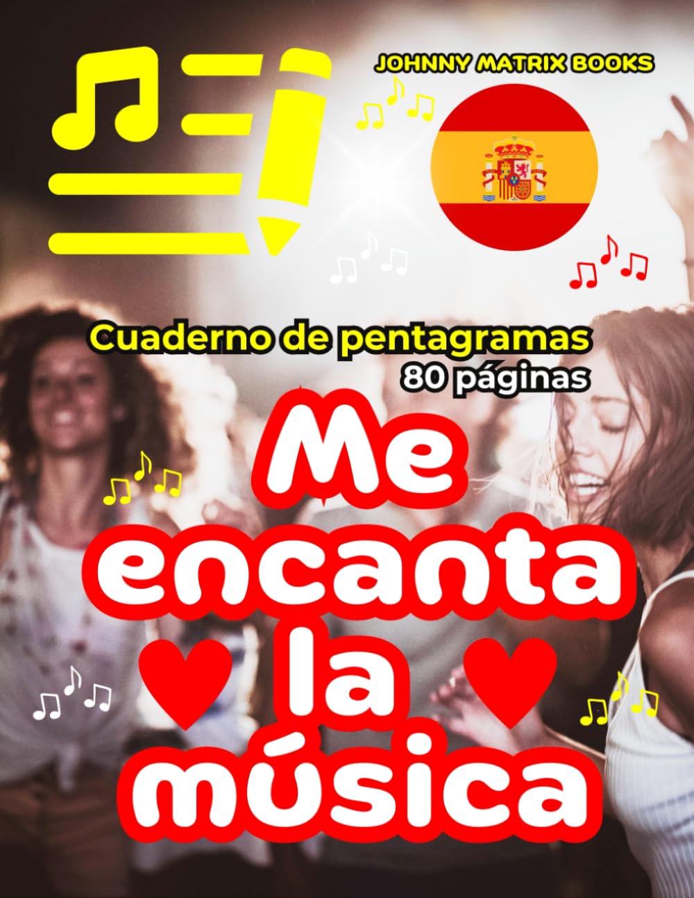 Me encanta la música: Cuaderno de pentagramas 81 páginas (Spanish Edition) baixar o livro de graça