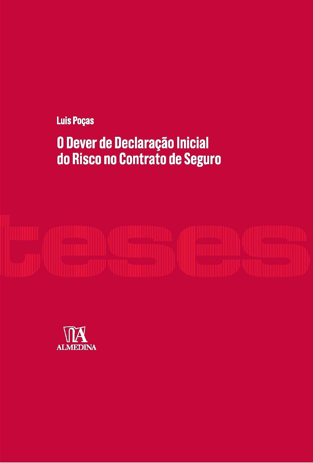 O Dever de Declaração Inicial do Risco no Contrato de Seguro baixar o livro de graça