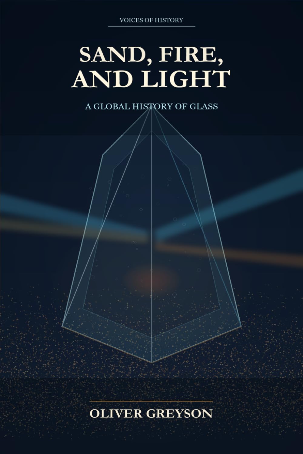 capítulo por capítulo baixar Sand, Fire, and Light: A Global History of Glass (Voices of History)