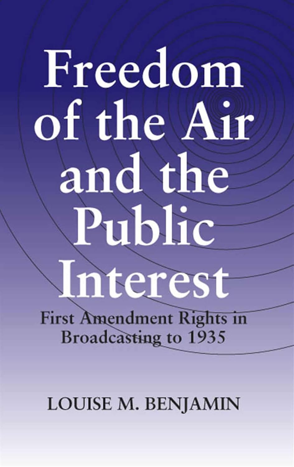 capítulo por capítulo baixar Freedom of the Air and the Public Interest: First Amendment Rights in Broadcasting to 1935