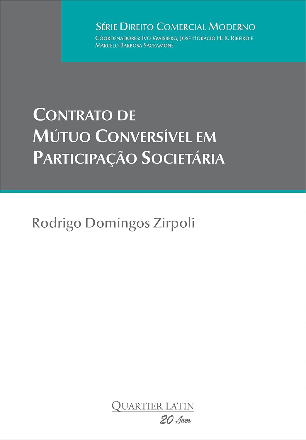 Contrato de Mútuo Conversível em Participação Societária
