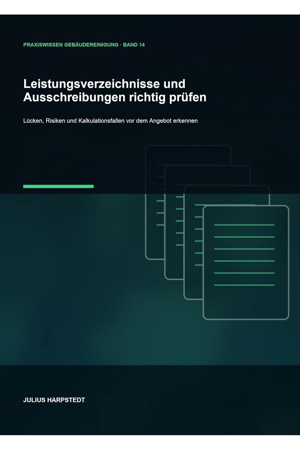 Leistungsverzeichnisse und Ausschreibungen richtig prüfen: Lücken, Risiken und Kalkulationsfallen vor dem Angebot erkennen (German Edition) baixar livro de graça