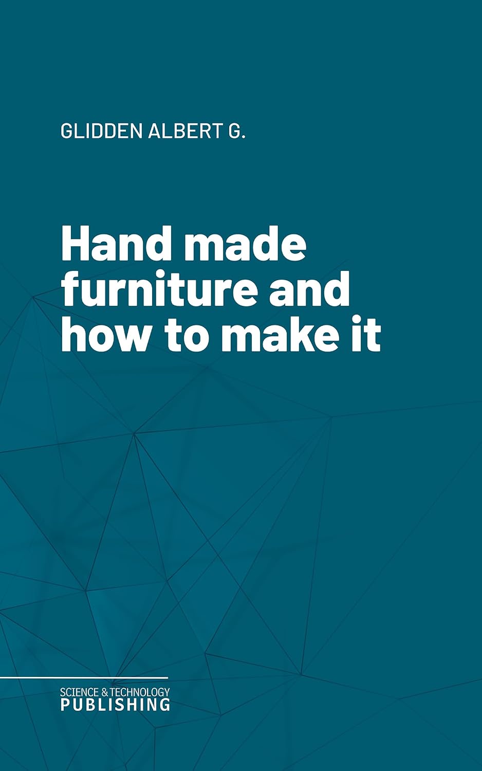 ler totalmente Hand made furniture and how to make it (English Edition)