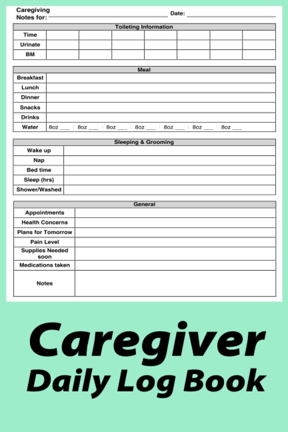 Caregiver Daily Log Book: Patients Journal Book For Caregivers, Medical Diary and Medicine Reminder Log, Daily sheets For Assisting Elderly People baixar livro de graça