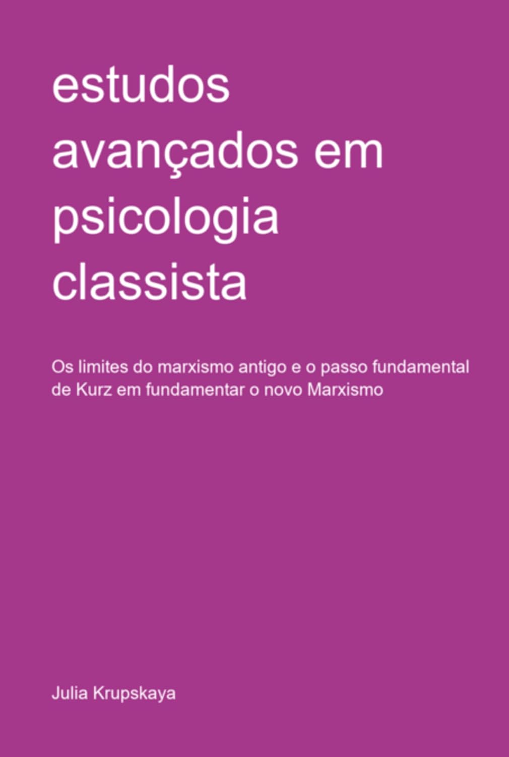 Estudos Avançados Em Psicologia Classista baixar livro de graça