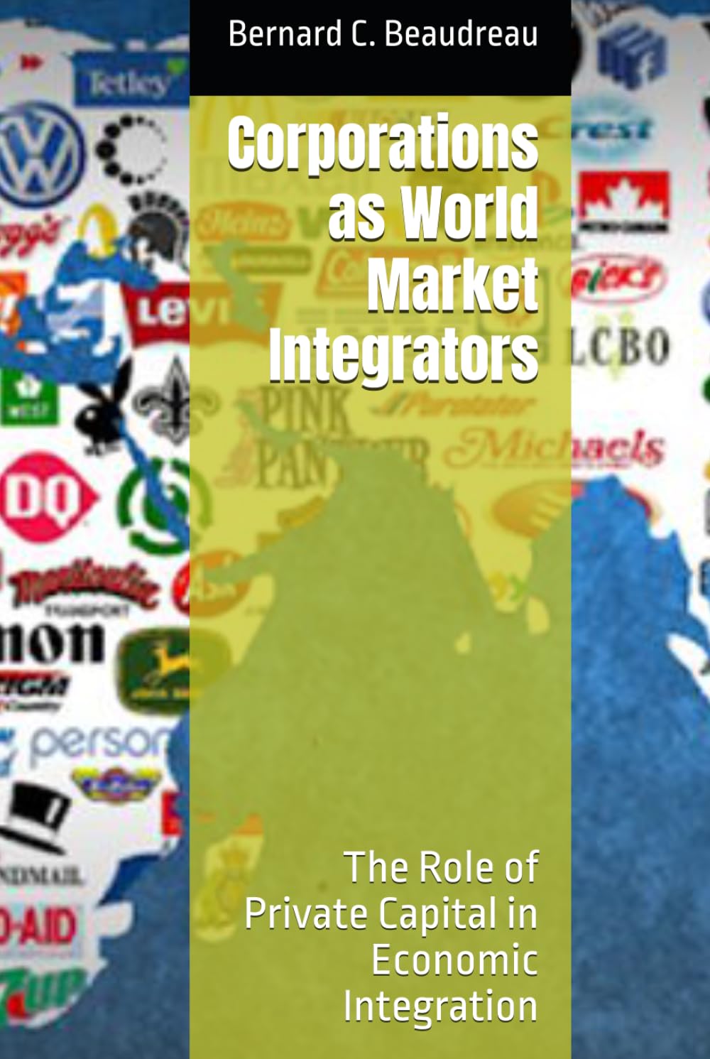 ler totalmente Corporations as World Market Integrators: The Role of Private Capital in Economic Integration