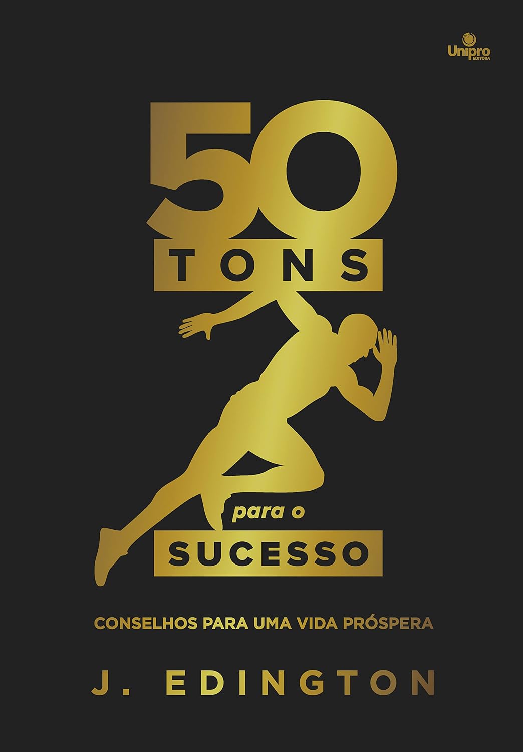50 Tons Para O Sucesso: Conselhos para uma vida próspera baixar o livro de graça