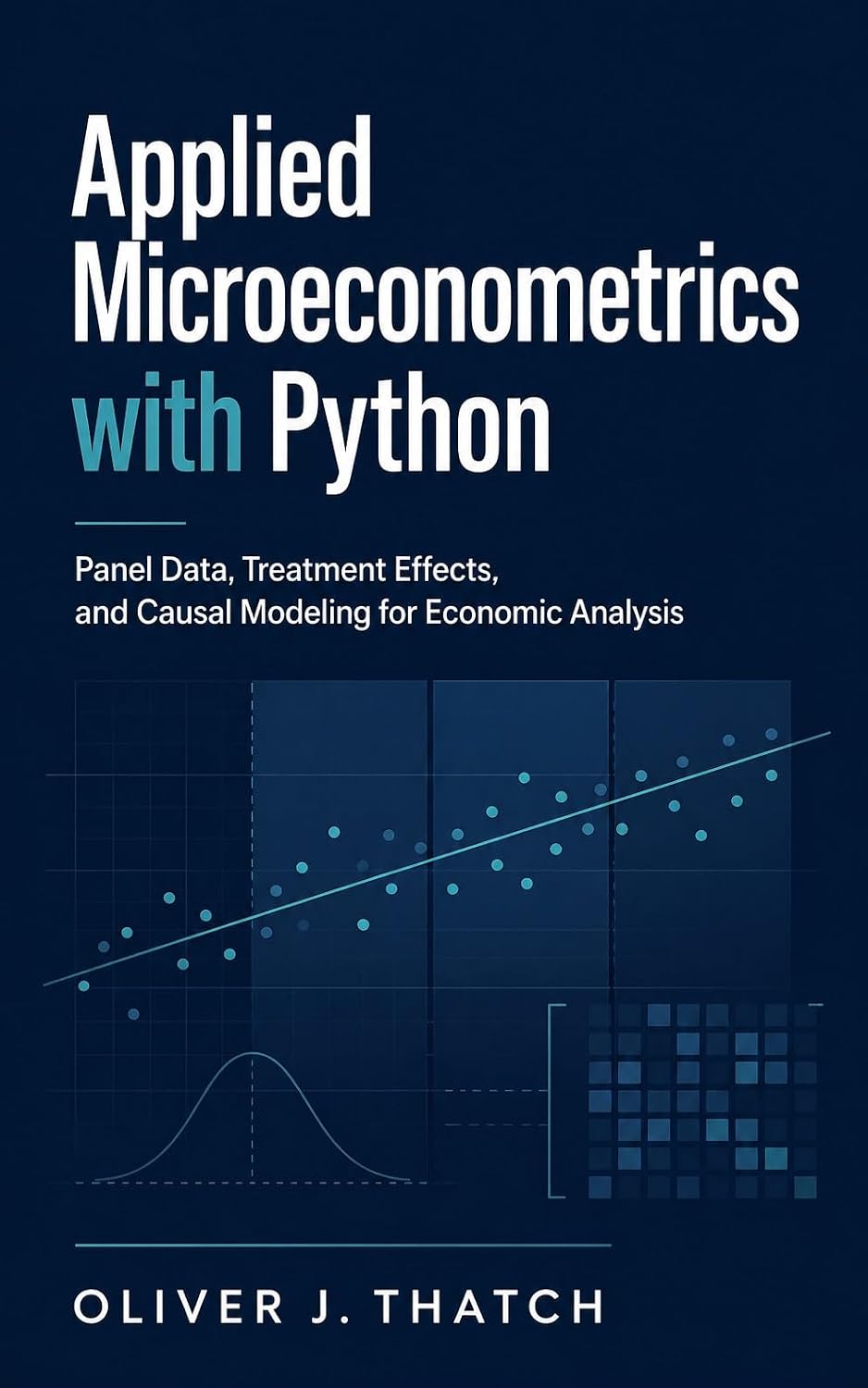 Applied Microeconometrics with Python: Panel Data, Treatment Effects, and Causal Modeling for Economic Analysis: A Comprehensive Guide (English Edition) baixar livro de graça