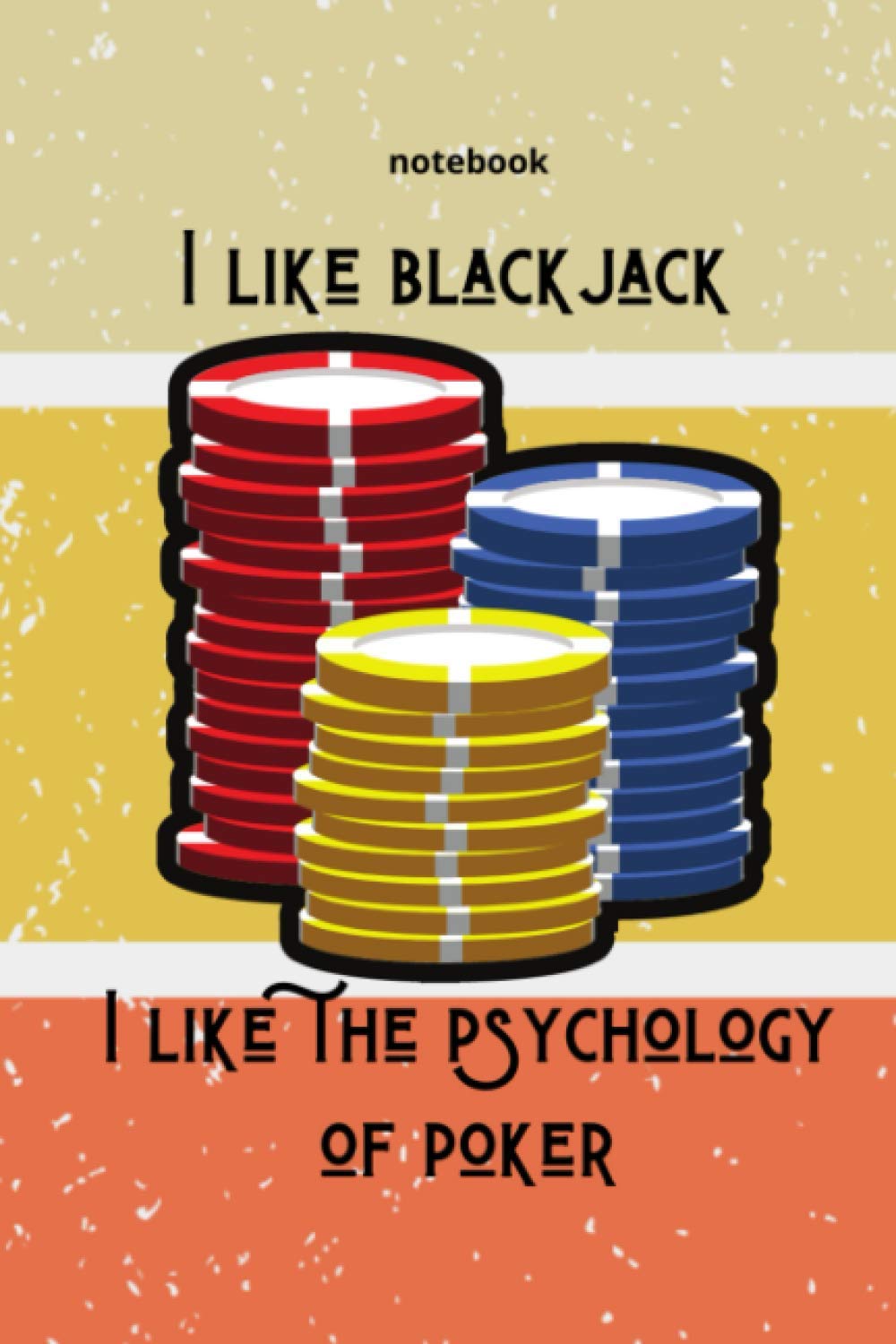 ler totalmente blackjack notebook: a perfect gift for blackjack lovers, 120 lined pages " 6 x 9 ".