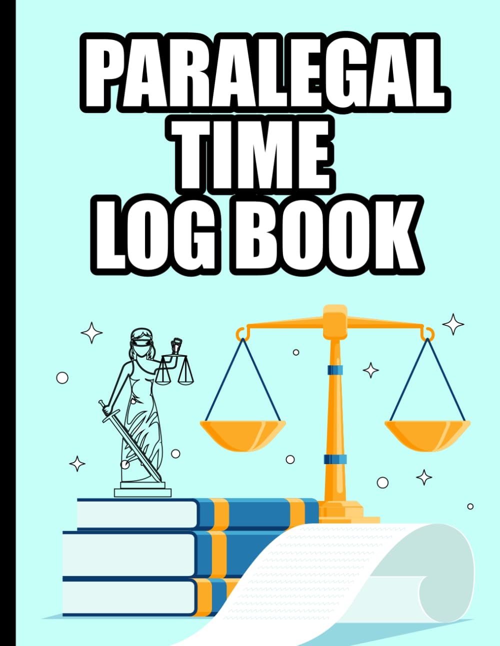 Paralegal Time Log Book: Billable Hours Client Work and Case Activities baixar o livro de graça
