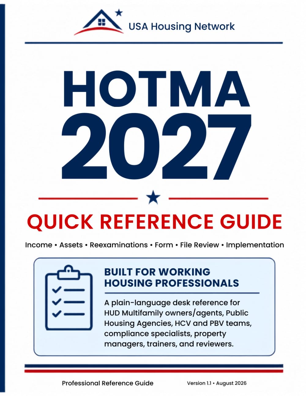 HOTMA 2027 Quick Reference Guide: HUD Income, Assets, Reexaminations & File Review — A Practitioner’s Desk Reference for Multifamily, PHA, HCV & PBV Teams baixar o livro de graça